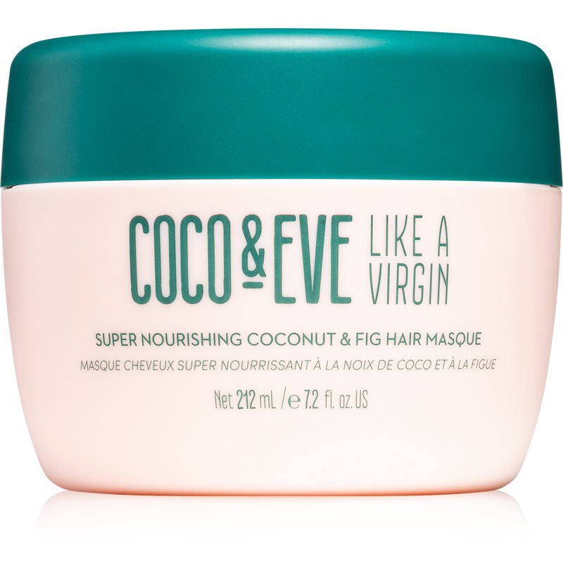 Coco  Eve Like A Virgin Super Nourishing Coconut  Fig Hair Masque hĺbkovo vyživujúca maska na lesk a hebkosť vlasov 212 ml